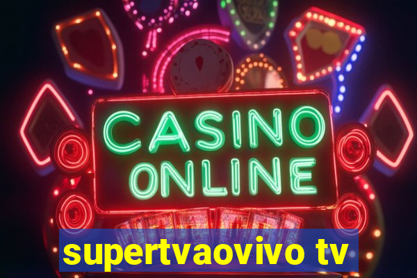 supertvaovivo tv